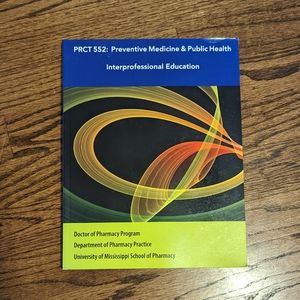 | PRCT 552: Preventive Medicine and Public Health |